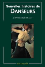 Nouvelles histoires de danseurs